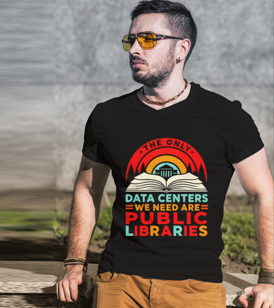 The Only Data Centers We Need Are Public Libraries Open Book T-Shirt