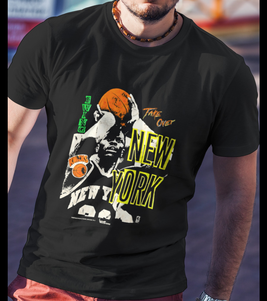 Ewing Knicks Take Over New York Game 1 T-Shirt