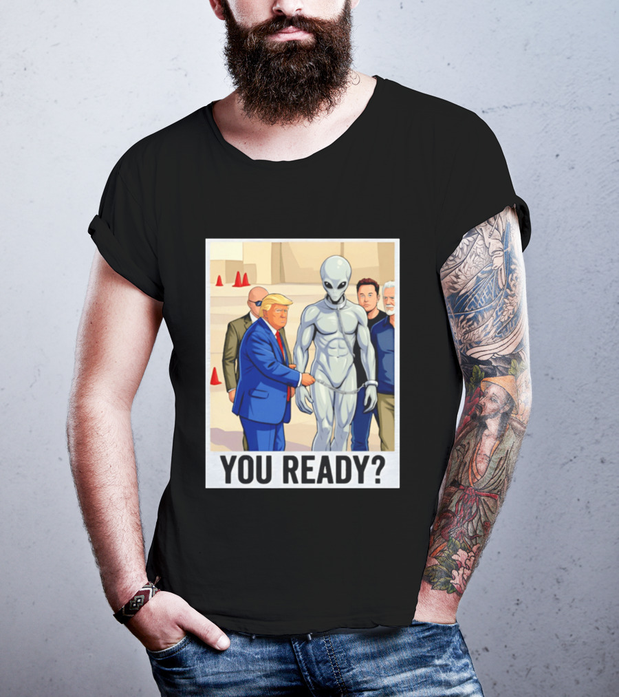 Trump Alien Encounter You Ready Scene With Notable Figures T-Shirt