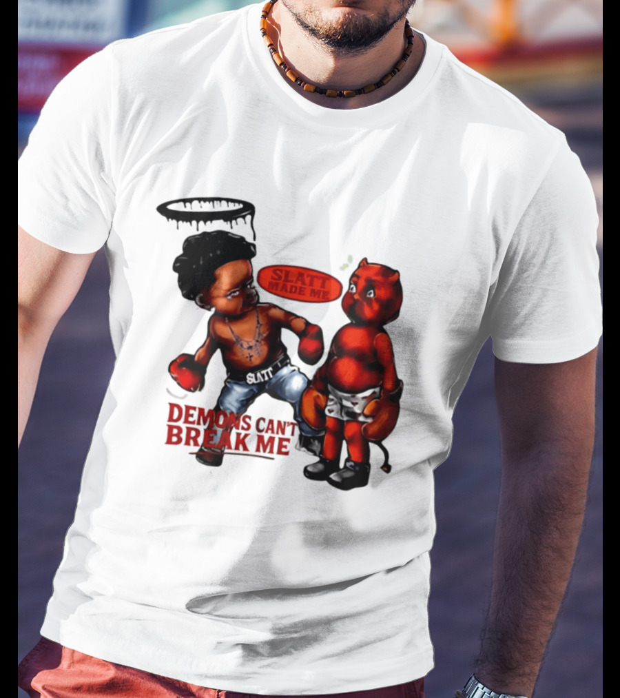Demons Can't Break Me Slatt Made Me Boxing Halo Devil T-Shirt