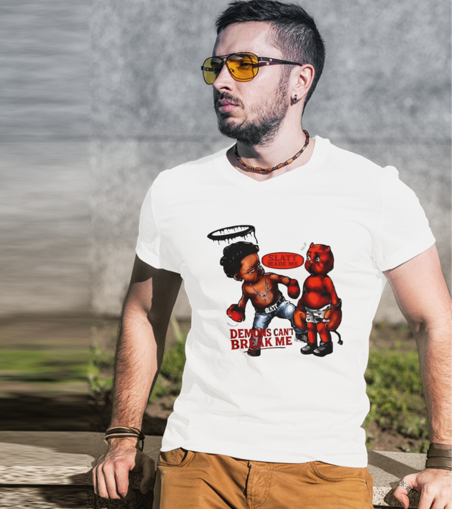 Demons Can't Break Me Slatt Made Me Boxing Halo Devil T-Shirt