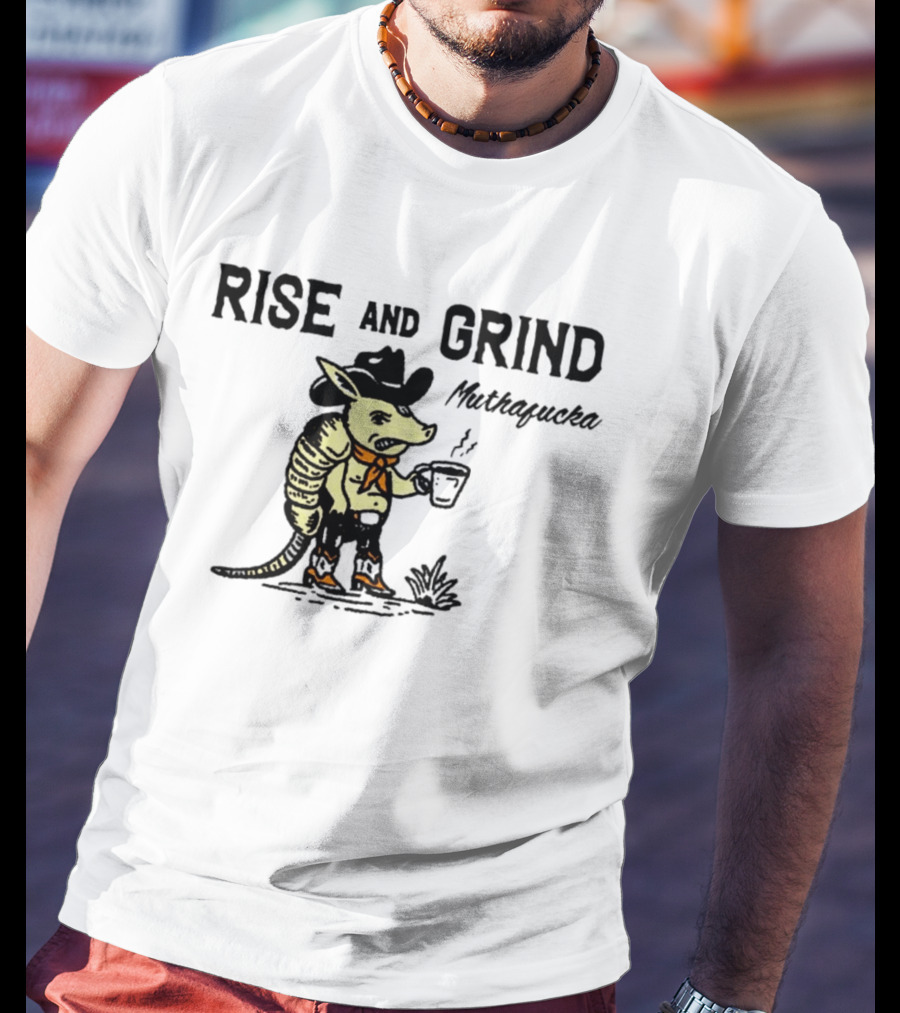Rise And Grind Armadillo Cowboy Coffee Mitiagueta T-Shirt