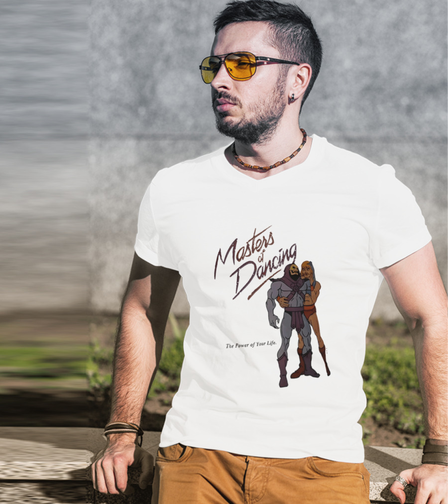 Masters Of Dancing Skeletor He Man The Power Of Your Life Embrace T-Shirt