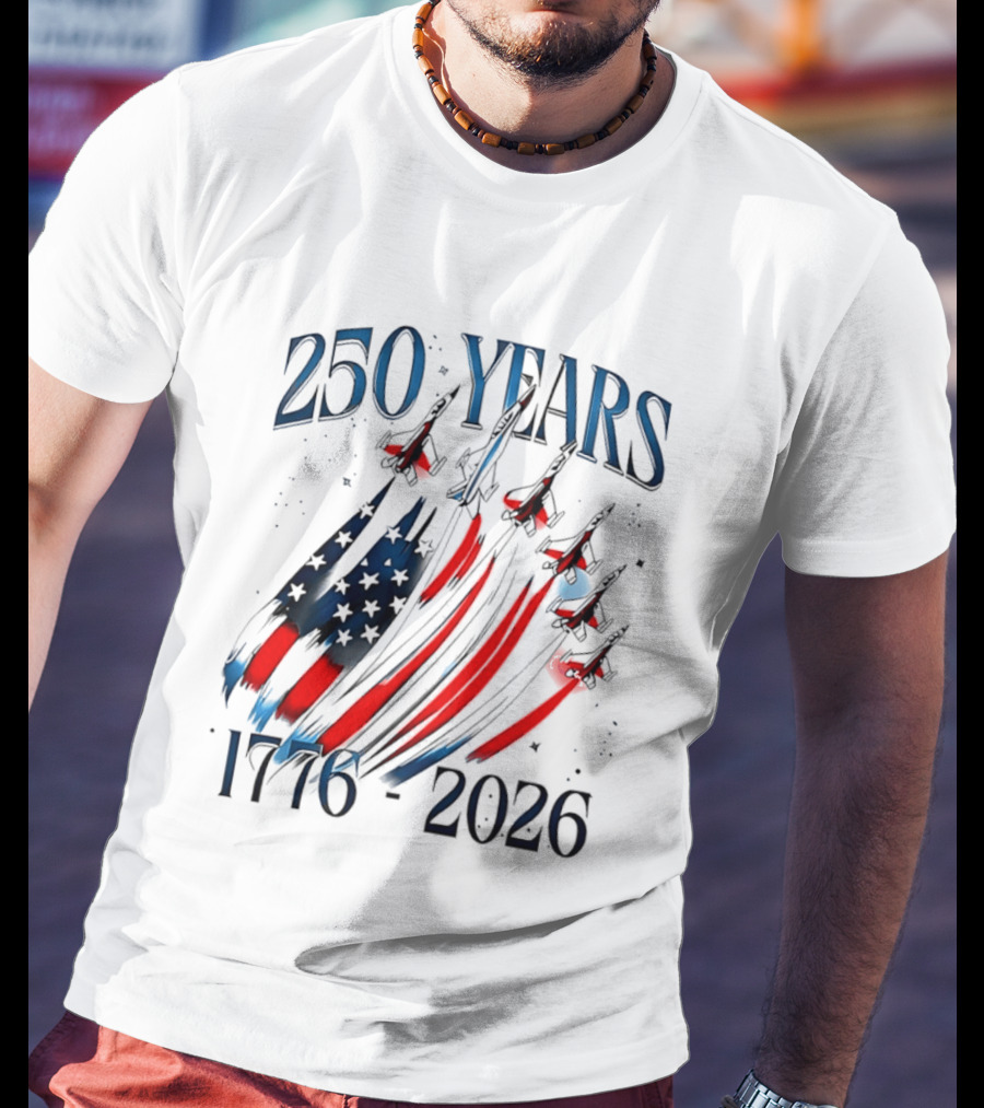 250 Years United States Independence Day 1776 2026 Fighter Jets Sestercentennial T-Shirt