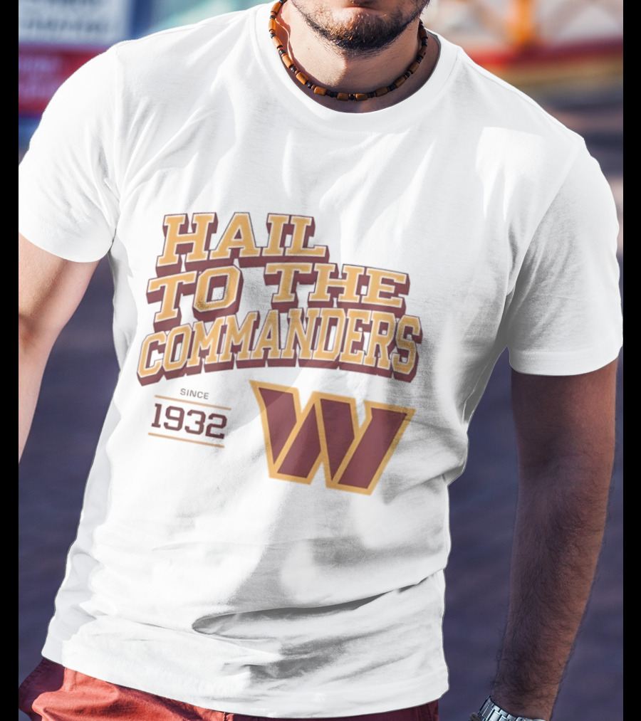 Hail To The Commanders W Logo Since 1932 T-Shirt