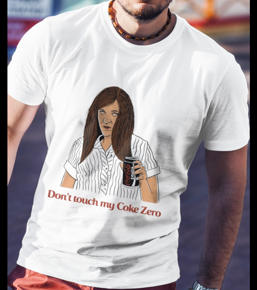 Pam Beesly The Office US Don't Touch My Coke Zero T-Shirt