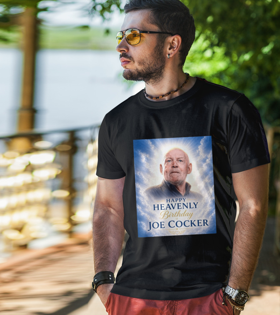 Happy Heavenly Birthday Joe Cocker Cloud Background Halo T-Shirt