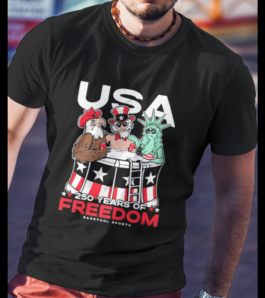 USA 250 Years Of Freedom Barstool Sports Uncle Sam And Friends T-Shirt