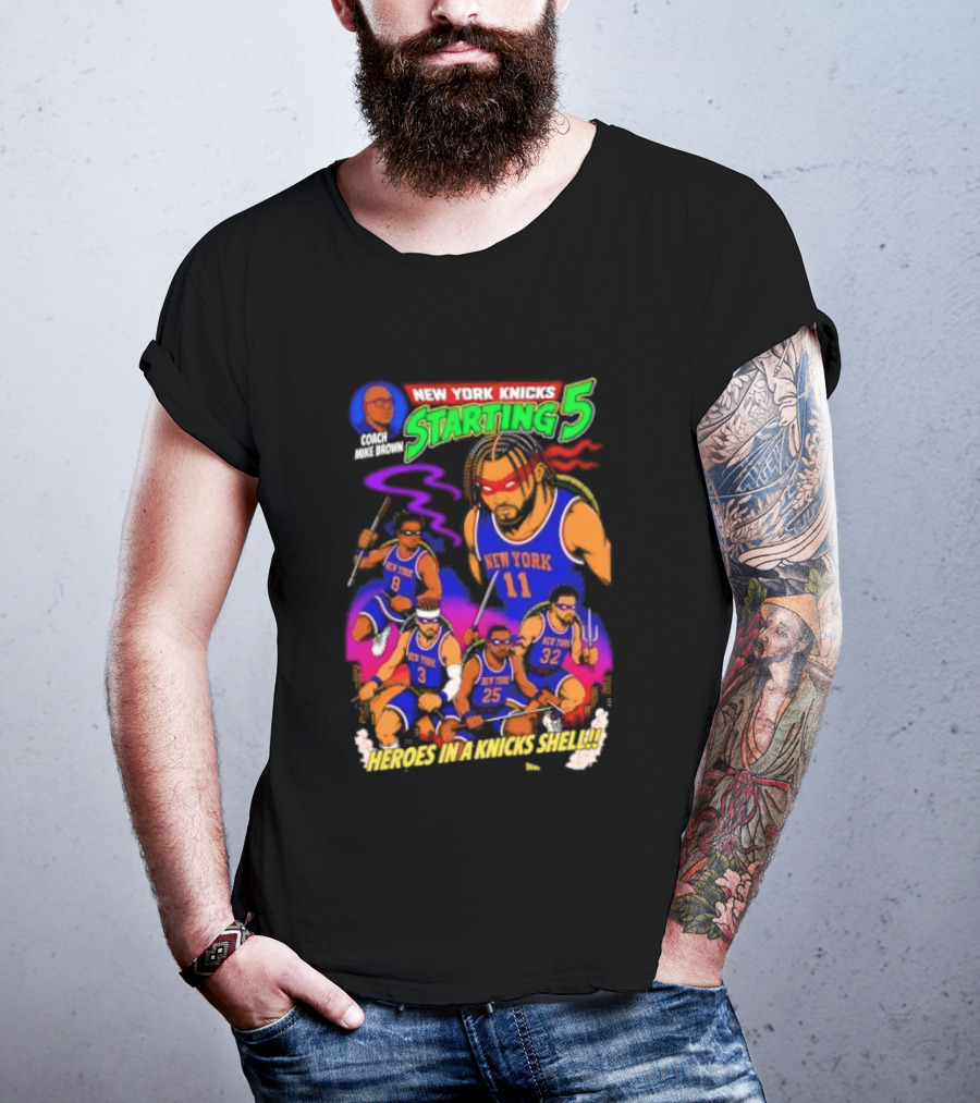 New York Knicks Starting 5 Heroes In A Knicks Shell T-Shirt