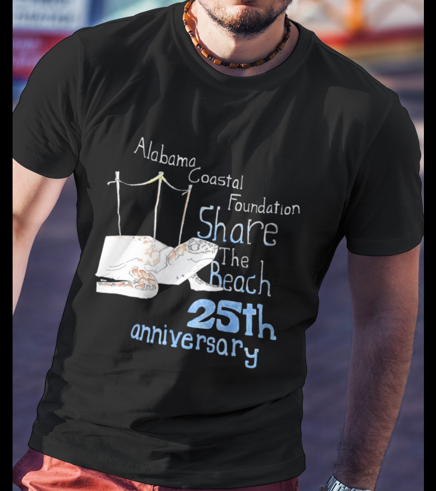Alabama Coastal Foundation Share The Beach 25th Anniversary T-Shirt