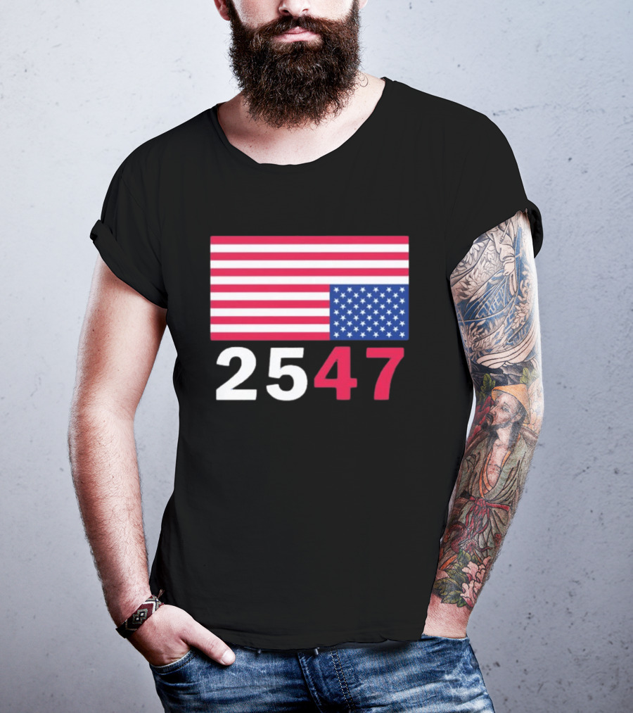 Original 25 47 USA Flag 2026 Stars And Stripes T-Shirt