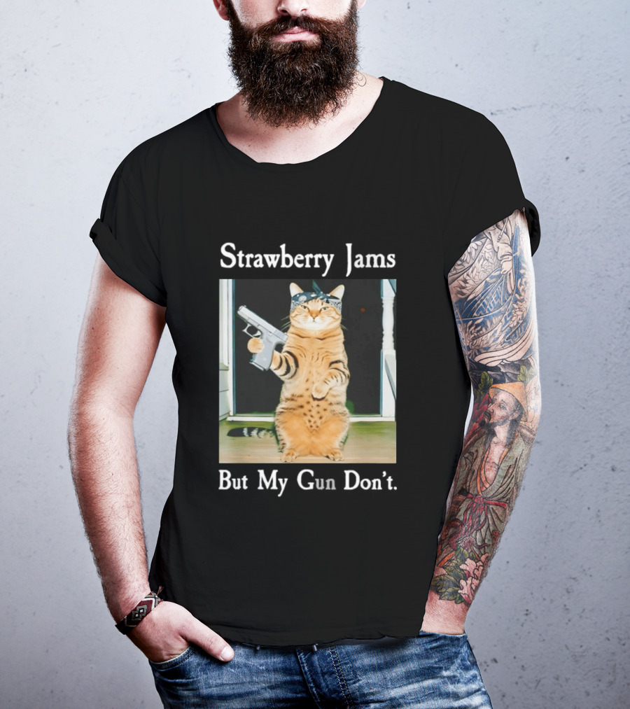 Strawberry Jams Cat With Gun But My Gun Don't T-Shirt