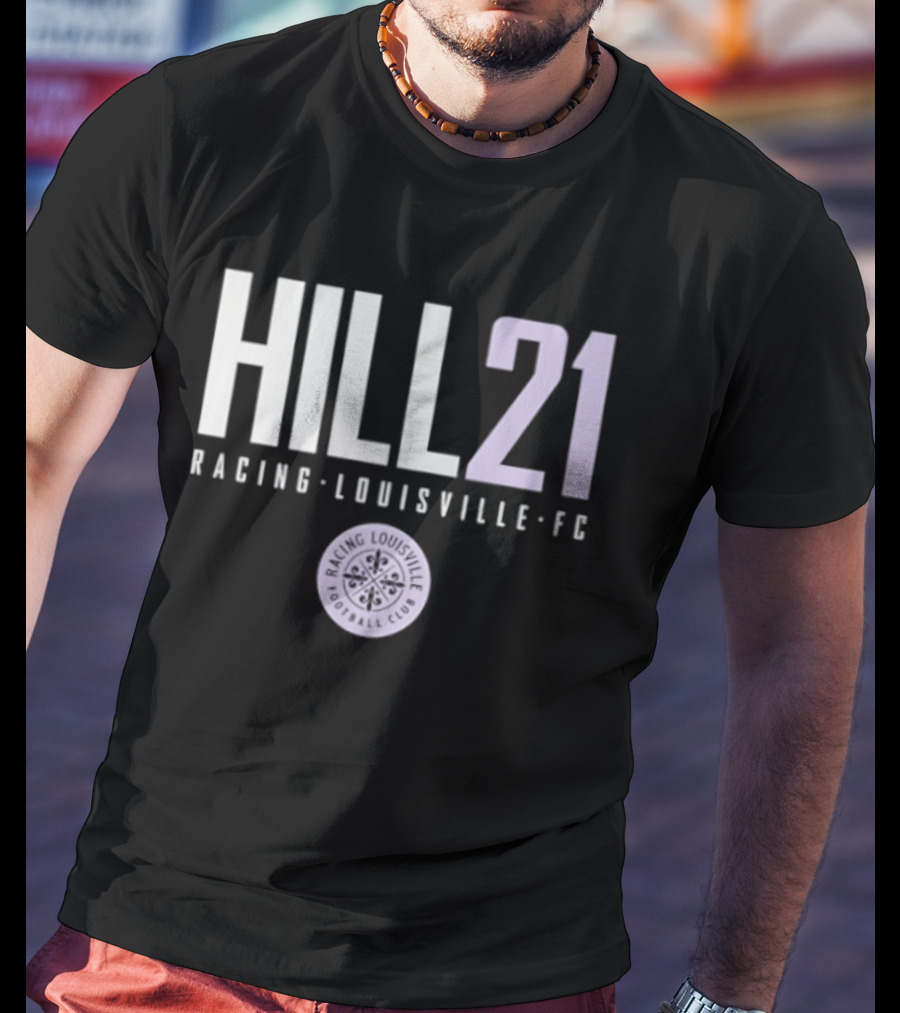 HILL 21 Racing Louisville FC NWSL T-Shirt