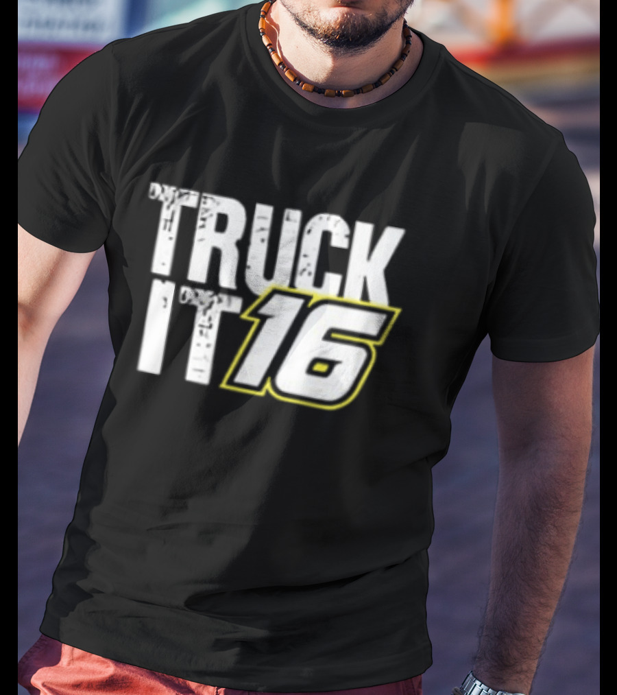 Justin Haley Kaulig Racing Truck It 16 RAM NASCAR Craftsman Truck Series T-Shirt