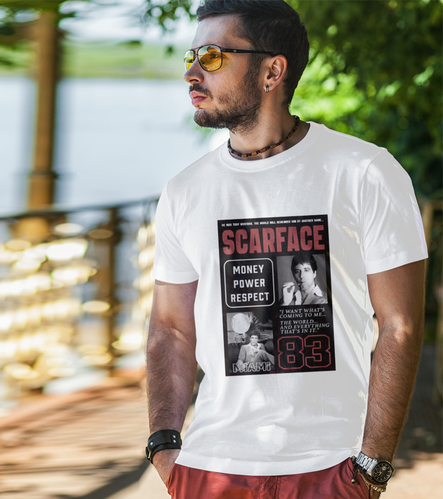 Scarface Tony Montana Money Power Respect Miami 83 I Want What's Coming To Me T-Shirt