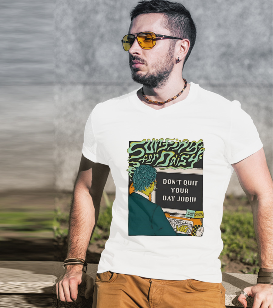 Surfing For Daisy Tour 2026 Don't Quit Your Day Job Retro Comic T-Shirt