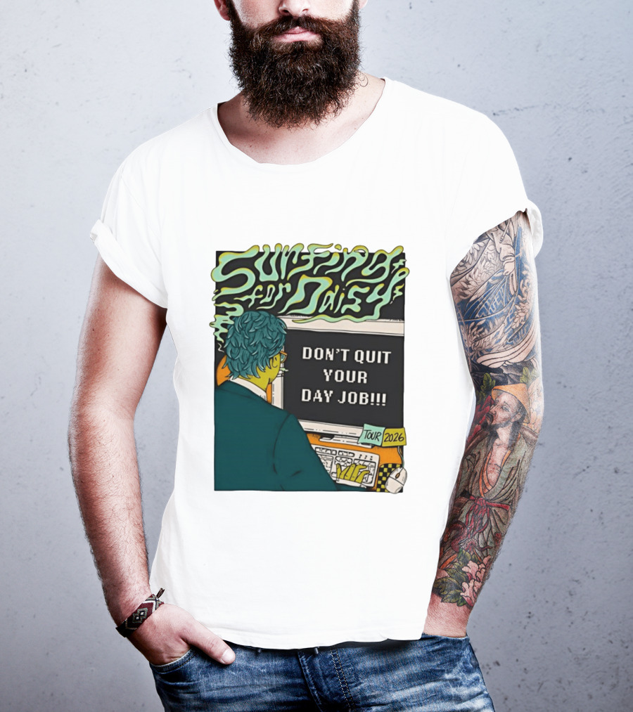 Surfing For Daisy Tour 2026 Don't Quit Your Day Job Retro Comic T-Shirt