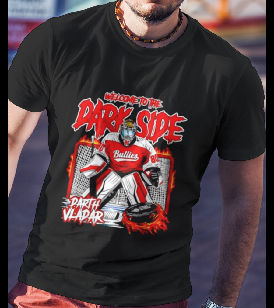 Broad Street Bullies Welcome To The Dark Side Darth Vader Hockey T-Shirt