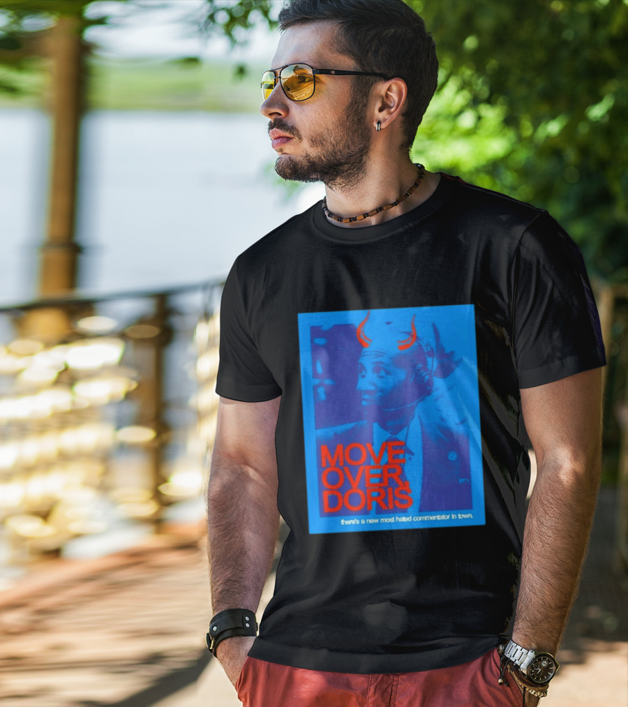 Move Over Doris There's A New Most Hated Commentator In Town T-Shirt