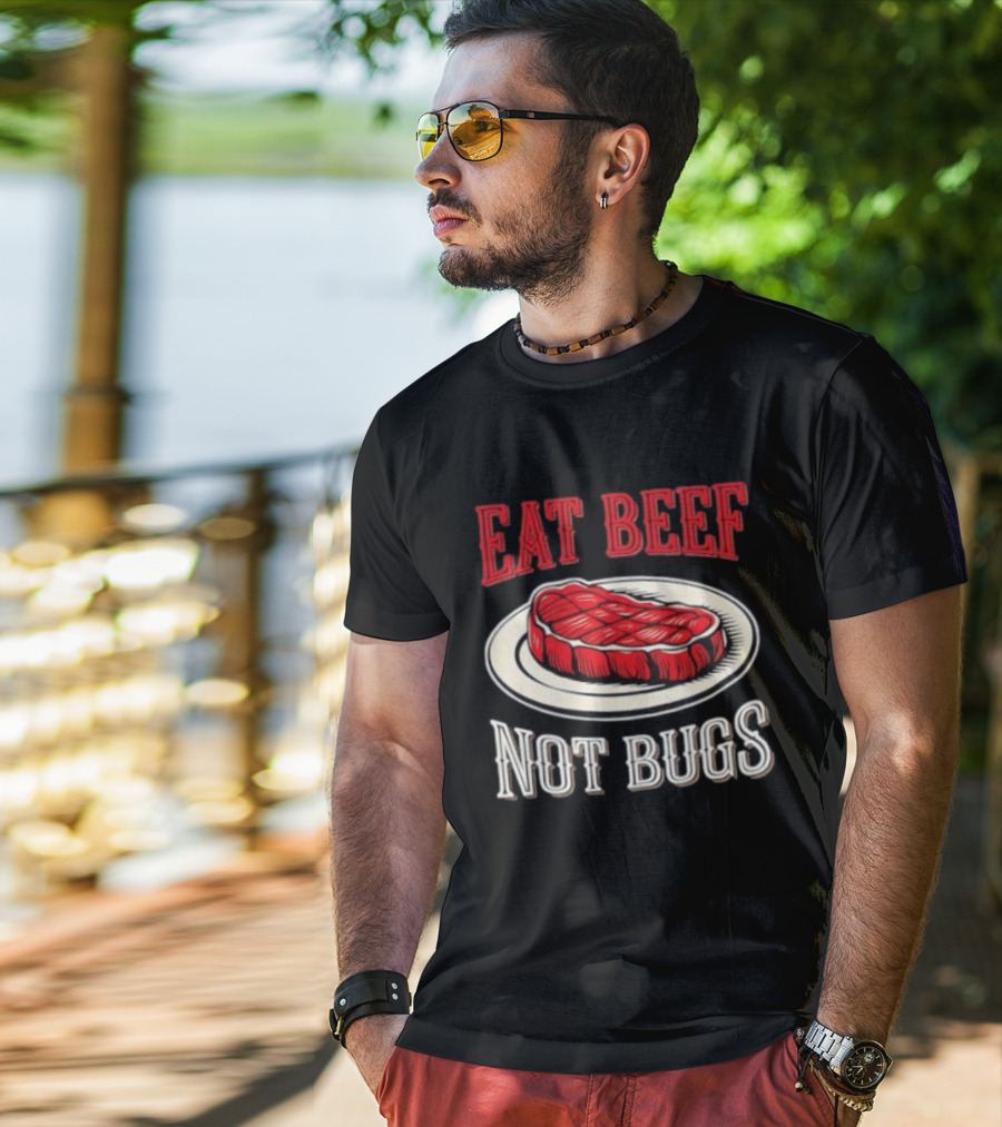 Eat Beef Not Bugs Steak Plate T-Shirt