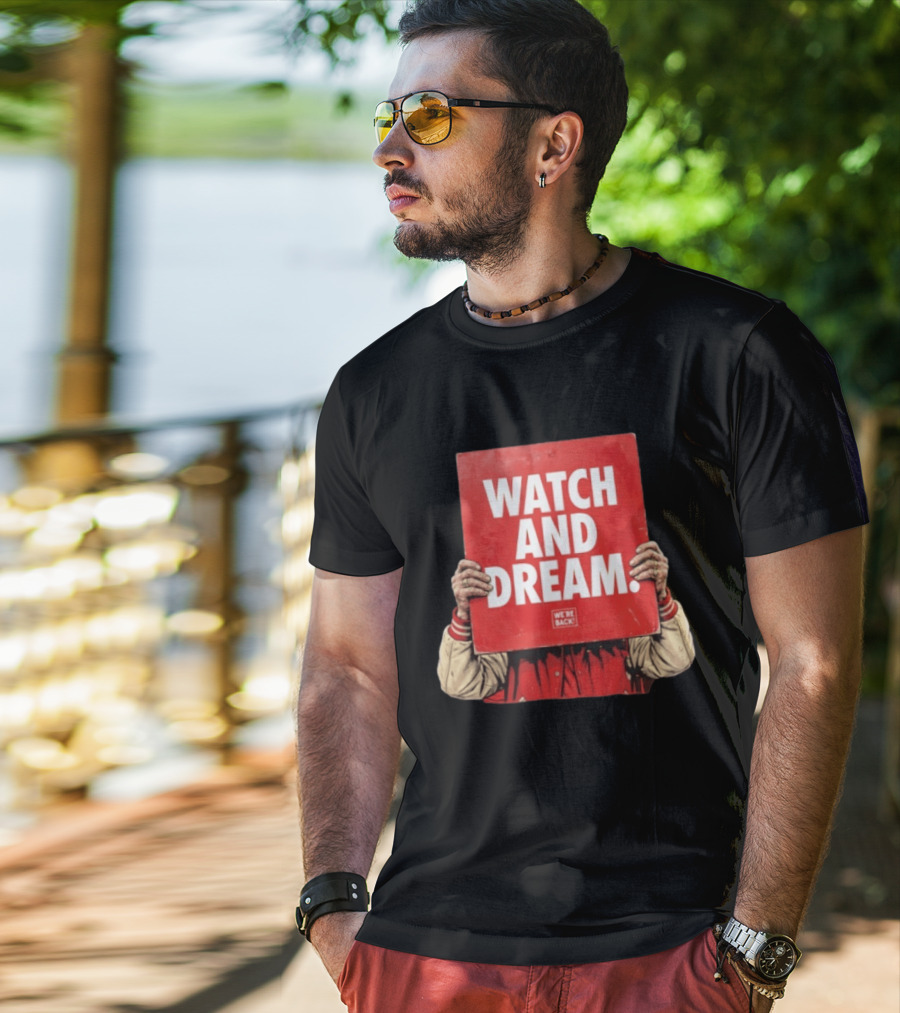 And Dream Nebraska Cornhuskers Football We're Back T-Shirt