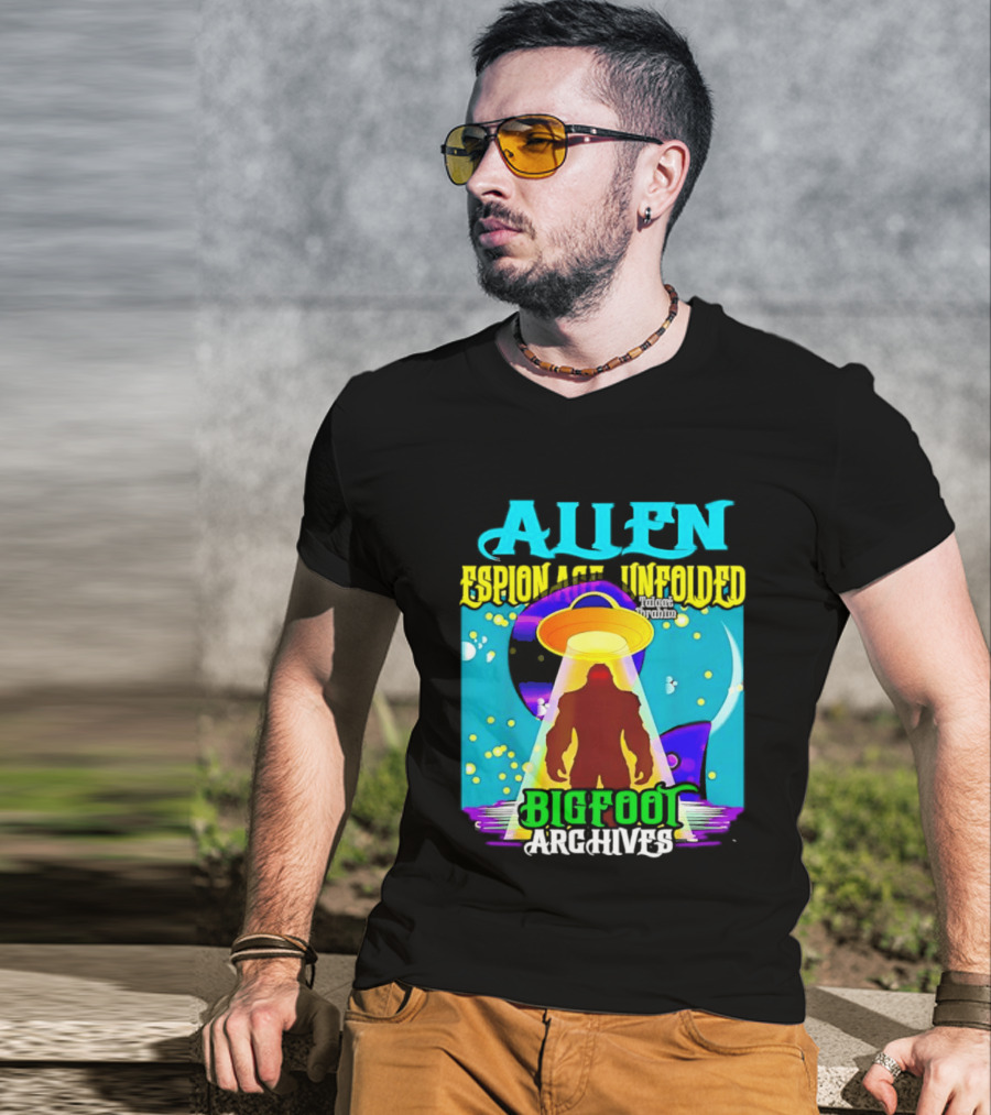 Alien Espionage Unfolded Bigfoot UFO Archives T-Shirt