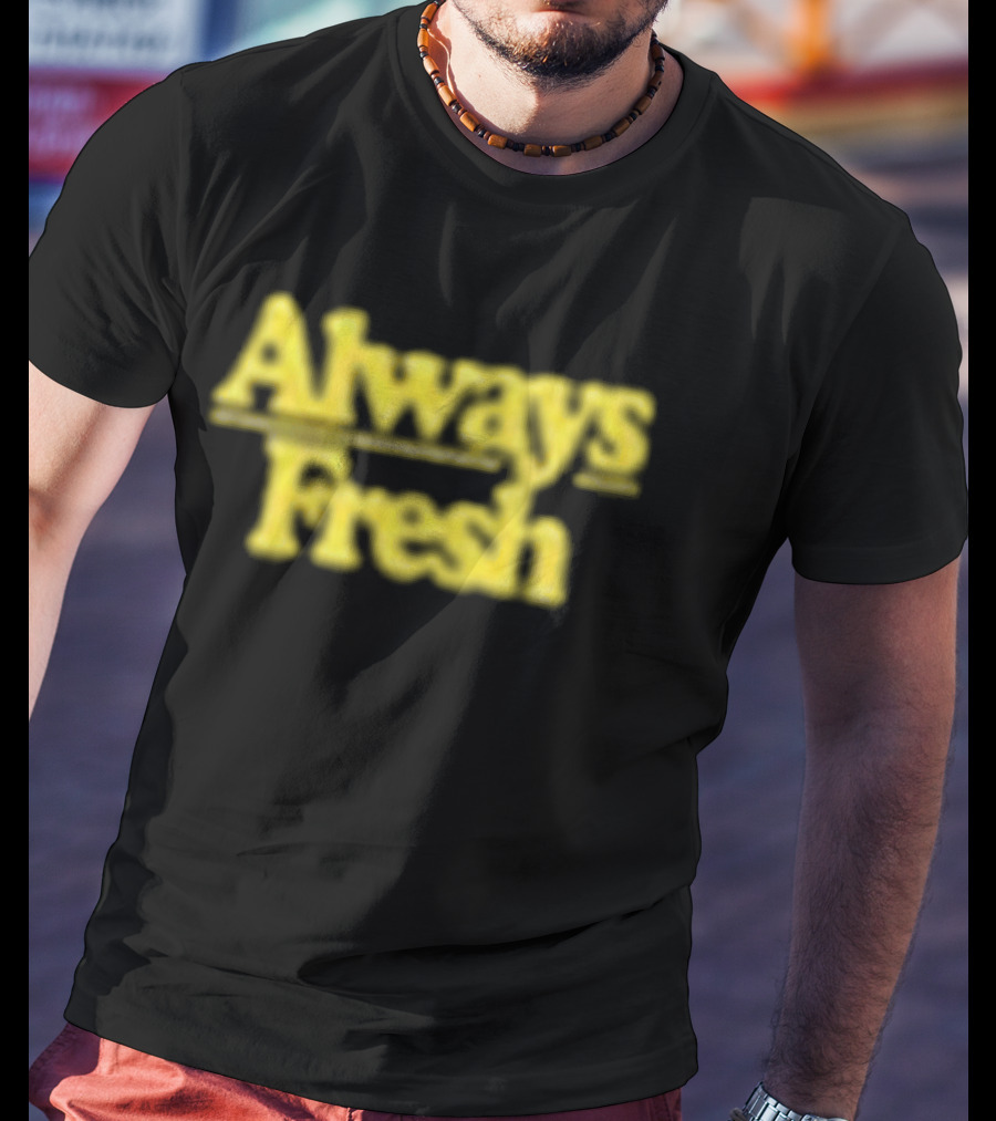 Always Fresh Two Friends Big Bootie T-Shirt