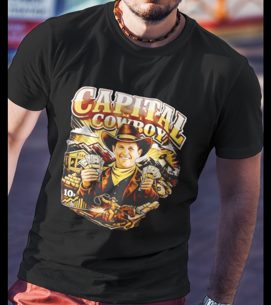 Capital Cowboy Bank Cash 10x Cowboy Hat T-Shirt