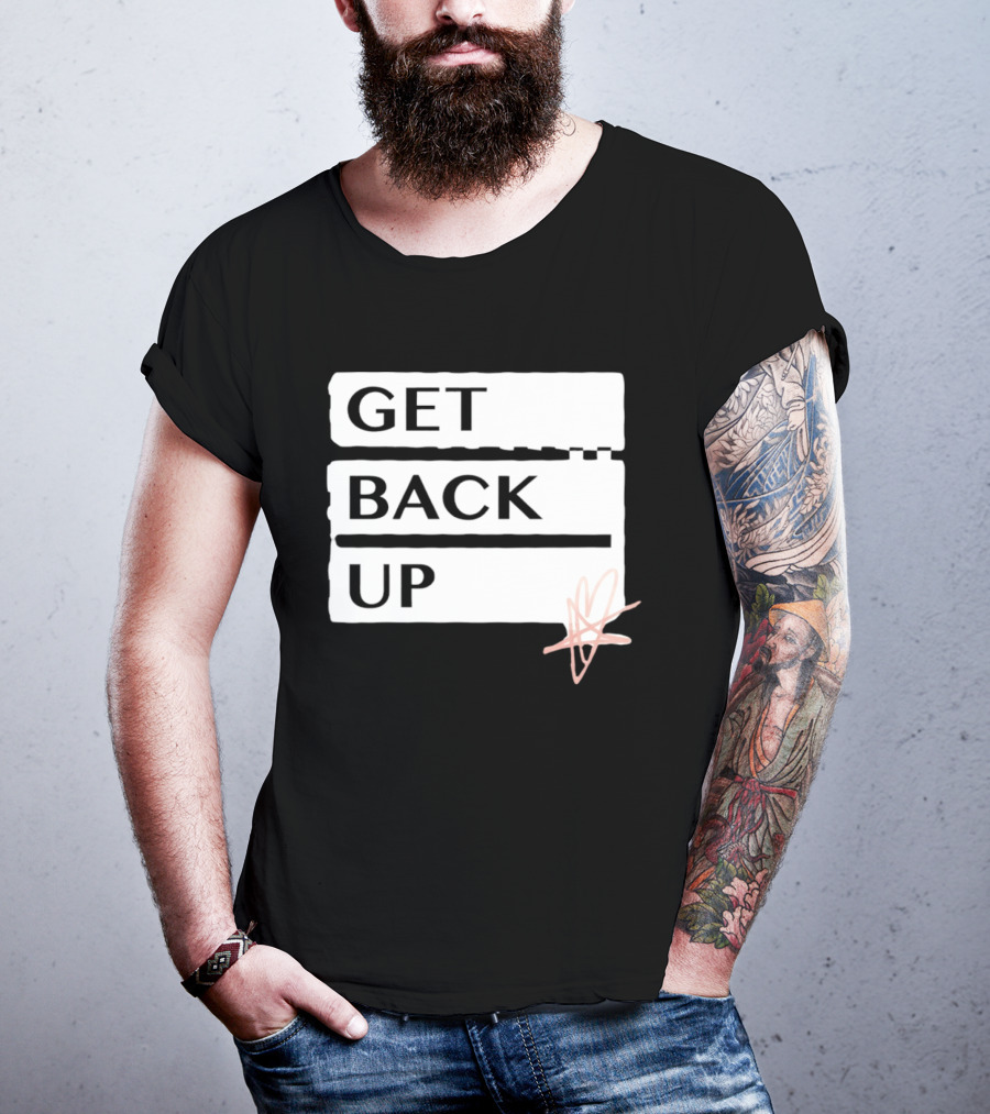 Get Back Up Bold Text Heart Star T-Shirt