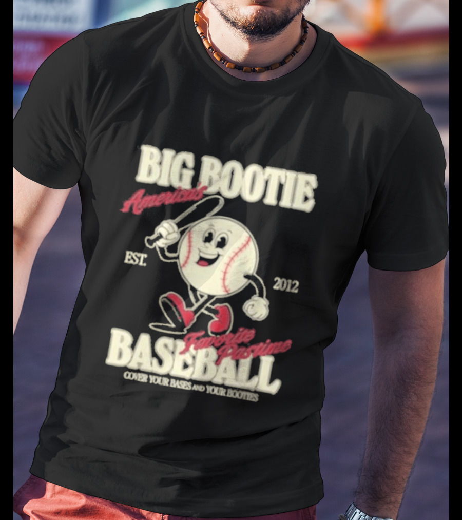 Big Bootie Baseball Association Est 2012 Two Friends Bootie Lovers T-Shirt