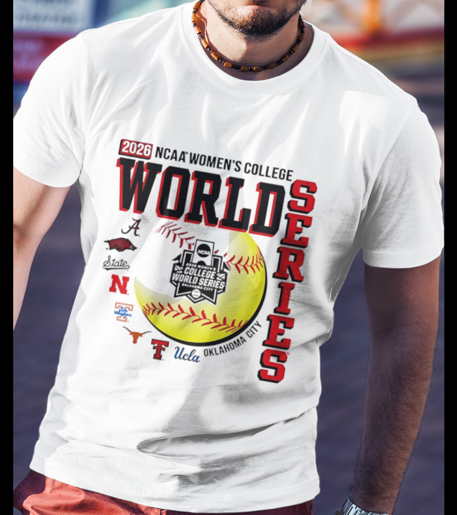 2026 NCAA Women's College World Series Oklahoma City Alabama Arkansas Texas Nebraska UCLA T-Shirt