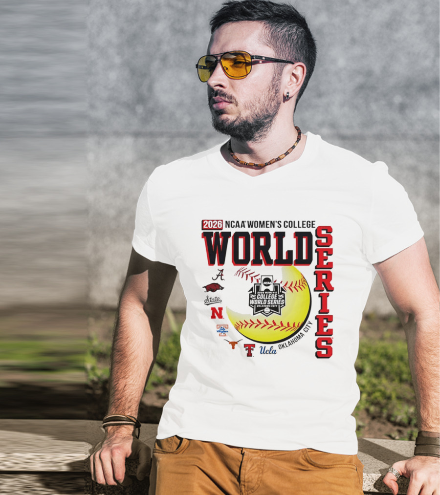 2026 NCAA Women's College World Series Oklahoma City Alabama Arkansas Texas Nebraska UCLA T-Shirt