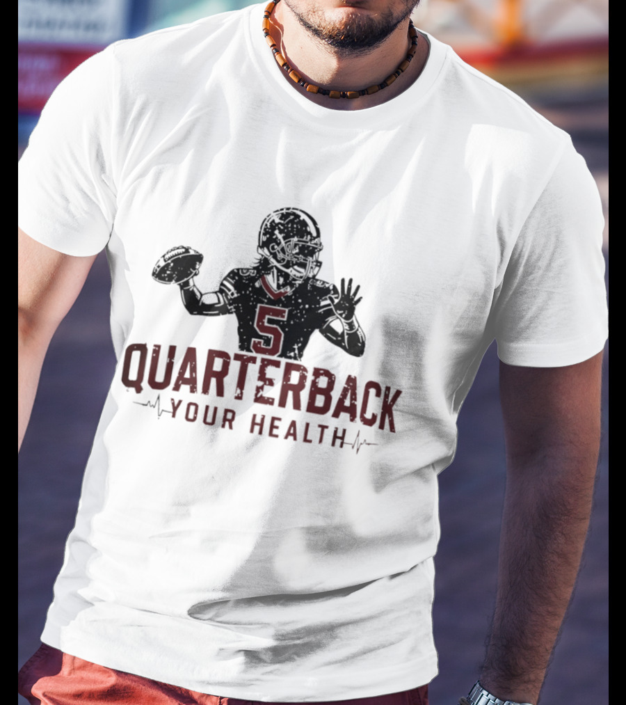 Quarterback Your Health Football Wellness Fitness 5 T-Shirt