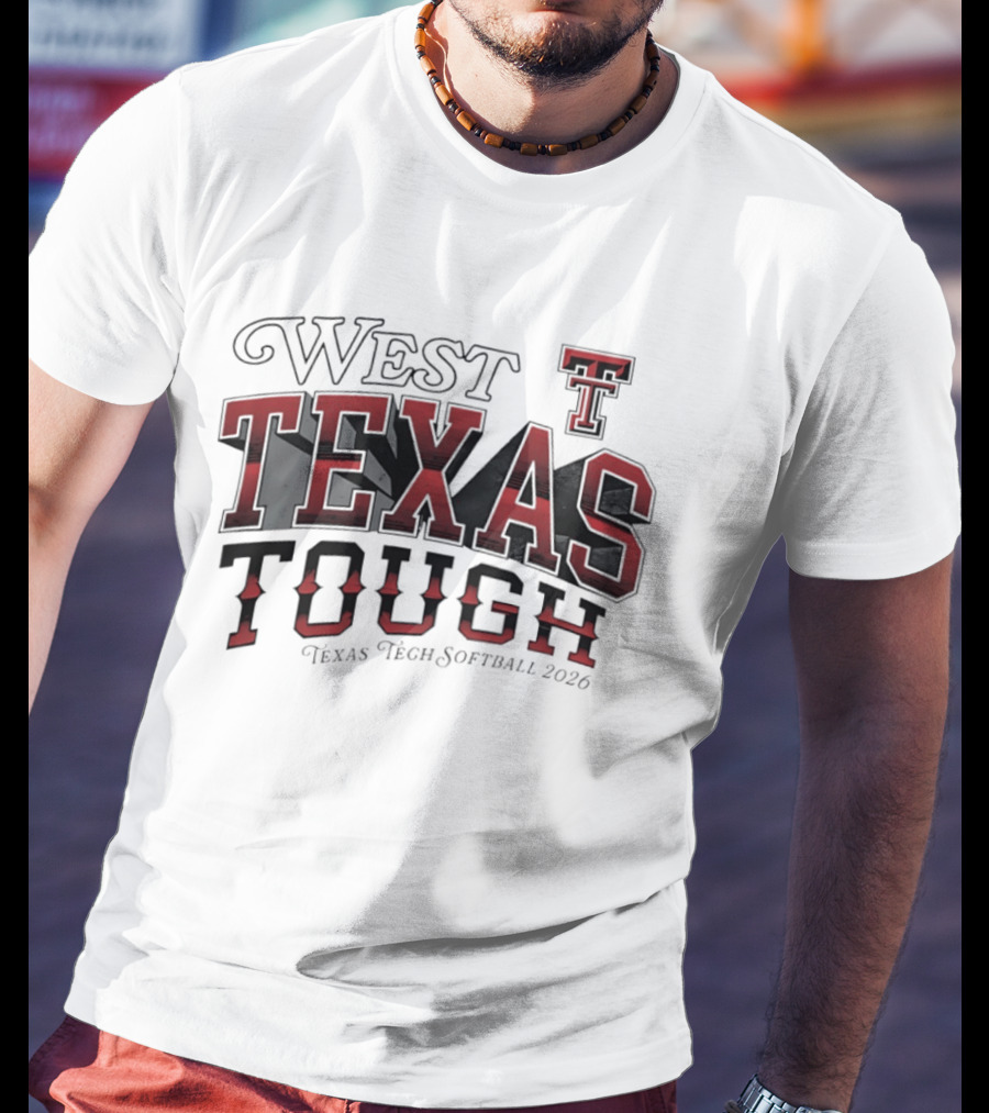 West Texas Tough Texas Tech Softball 2026 T-Shirt