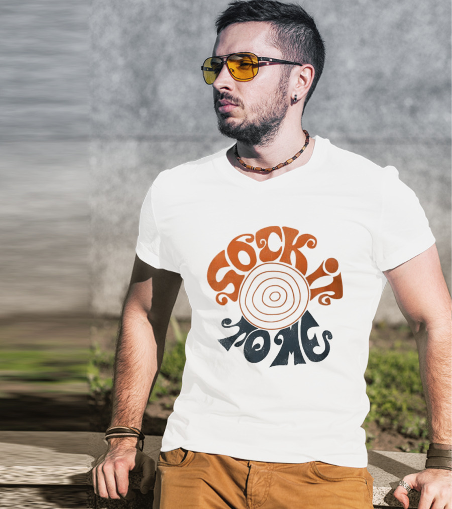 Sock It To Me Psychedelic Retro Groovy T-Shirt