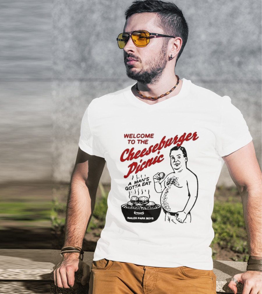 Welcome To The Cheeseburger Picnic A Man's Gotta Eat Ja Rule Shit Hawks T-Shirt