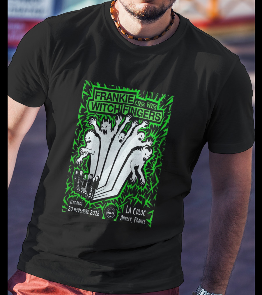 Frankie And The Witch Fingers 2026 La Coloc Annecy France Concert T-Shirt