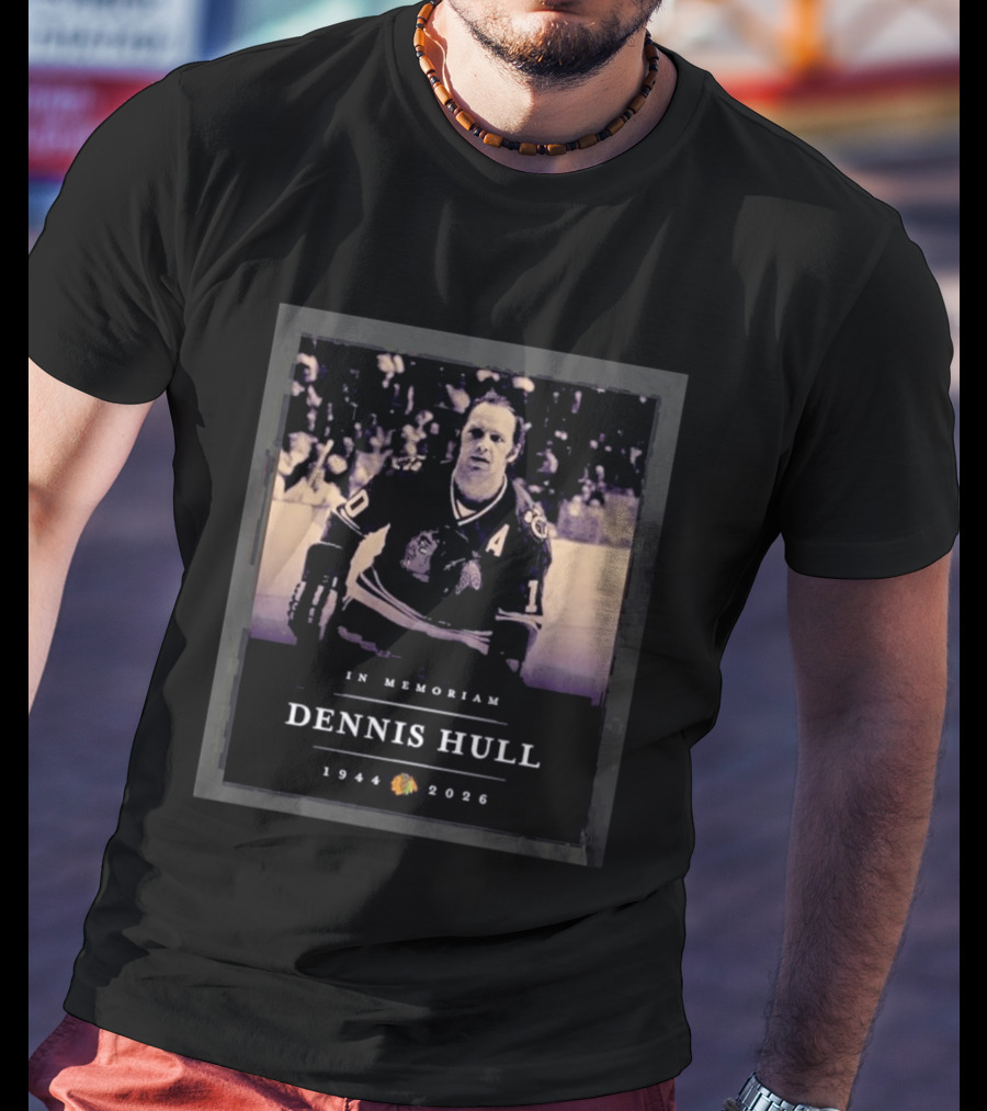 In Memoriam Dennis Hull 1944 2026 Chicago Hockey Player T-Shirt