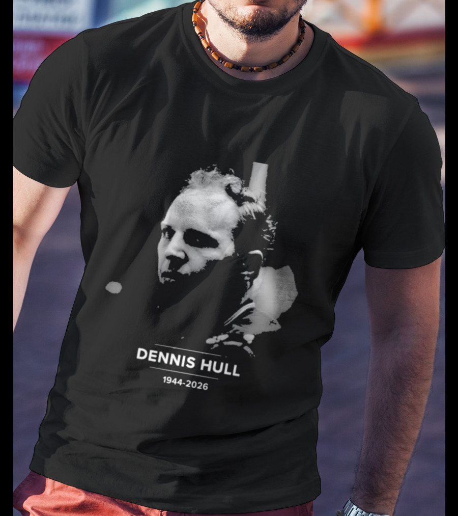 Dennis Hull 1944 2026 Remembering T-Shirt