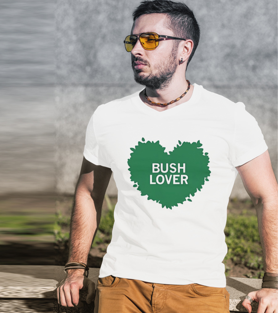 Bush Lover Green Heart Shape T-Shirt