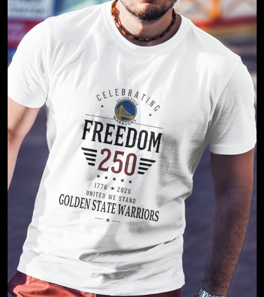 Golden State Warriors Celebrating Freedom 250 United We Stand 1776 2026 T-Shirt