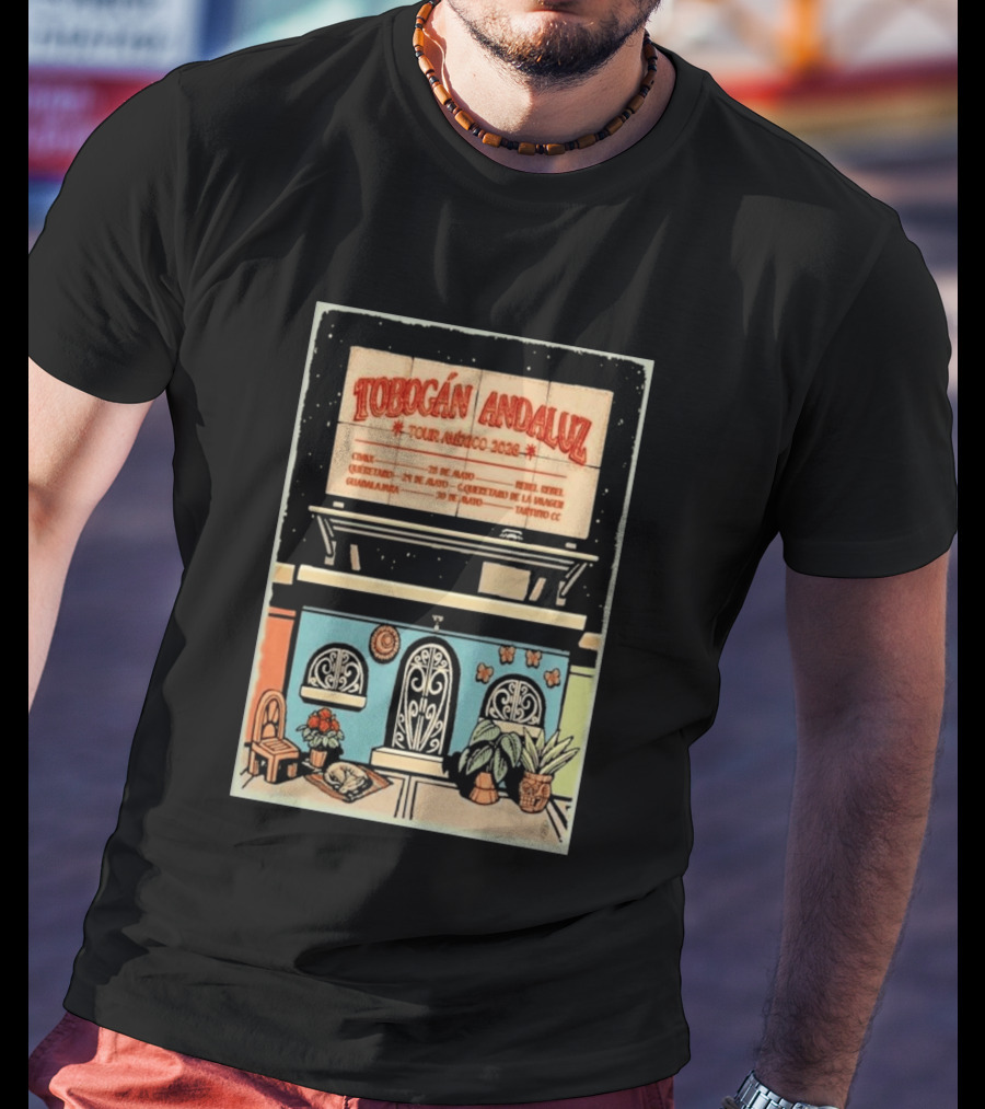Tobogán Andaluz Tour México 2026 Mexico City Querétaro Guadalajara Concert T-Shirt