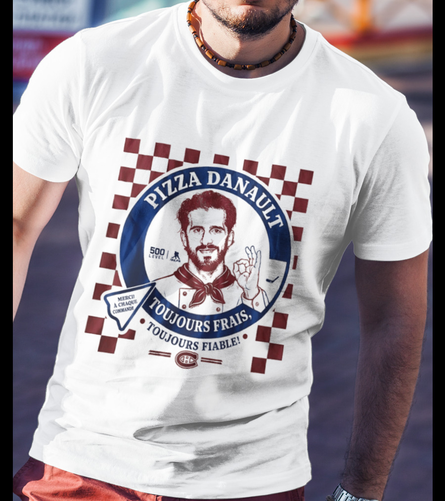 Pizza Danault Toujours Frais Toujours Fiable Montreal Canadiens T-Shirt
