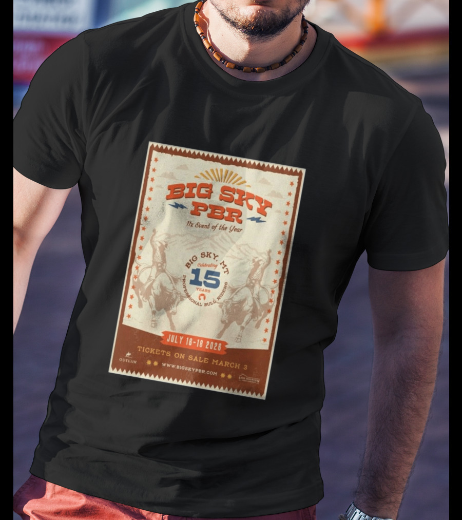 Big Sky PBR Professional Bull Riders Event Big Sky MT July 16 18 2026 Celebrating 15 Years T-Shirt