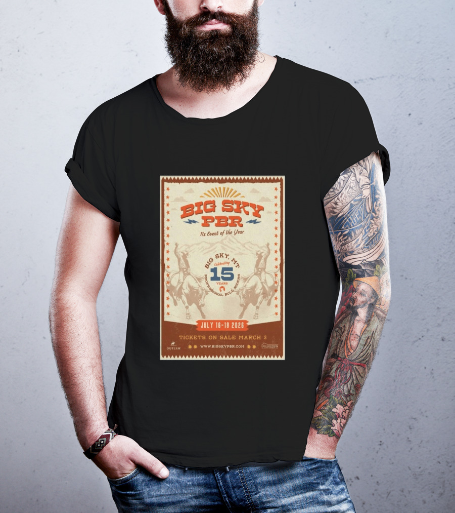 Big Sky PBR Professional Bull Riders Event Big Sky MT July 16 18 2026 Celebrating 15 Years T-Shirt