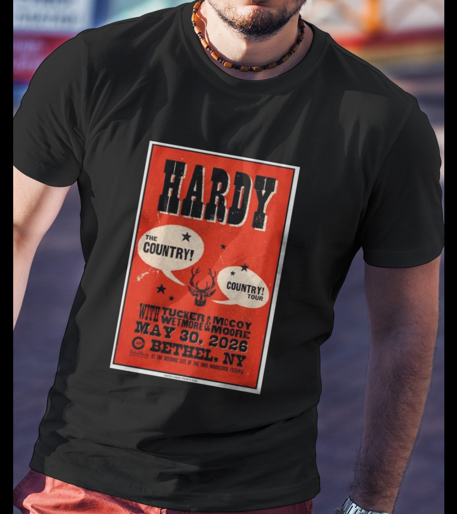 HARDY Country Tour Bethel NY May 30 2026 Woodstock Festival Tucker McCoy Wetmore Moore T-Shirt