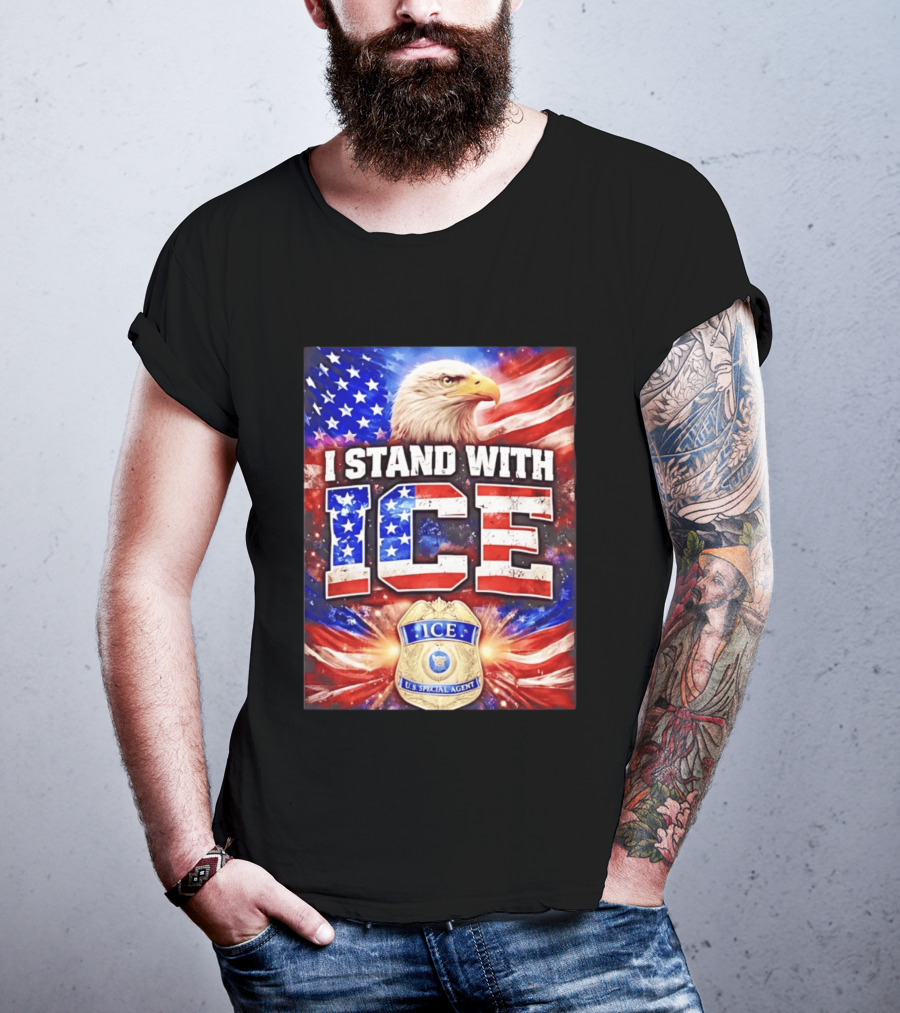I Stand With ICE American Flag Bald Eagle U.S. Special Agent T-Shirt