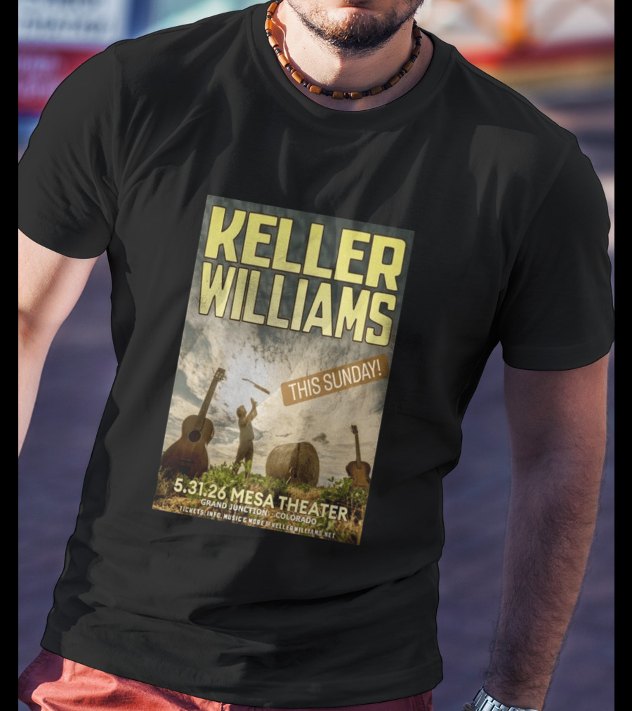 Keller Williams Mesa Theater Grand Junction May 31 2026 This Sunday T-Shirt
