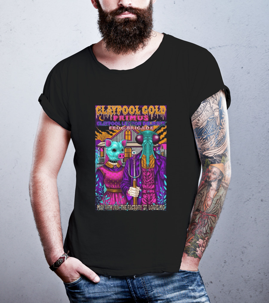 Claypool Cold Primus Claypool Lennon Delirium Frog Brigade May 30th 2026 The Factory St. Louis Mo T-Shirt