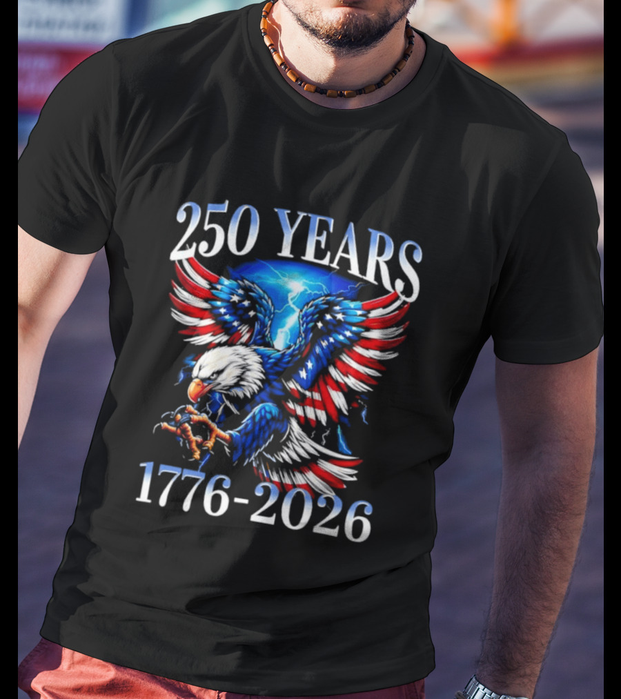 250 Years American Flag Bald Eagle 1776 2026 Anniversary T-Shirt